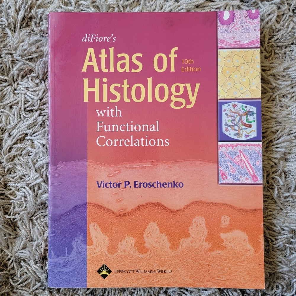 Victor P. EroschenkoDiFiore's Atlas of Histology With Functional Correlations.